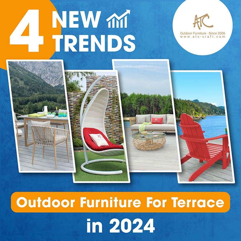 4 New Outdoor Furniture Trends For Terrace In 2024